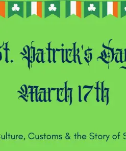 St. Patrick's Day - History, Culture, Customs & the Story of St. Patrick